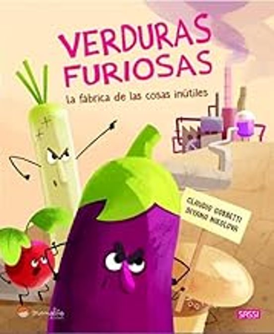 VERDURAS FURIOSAS LA FABRICA DE LAS
