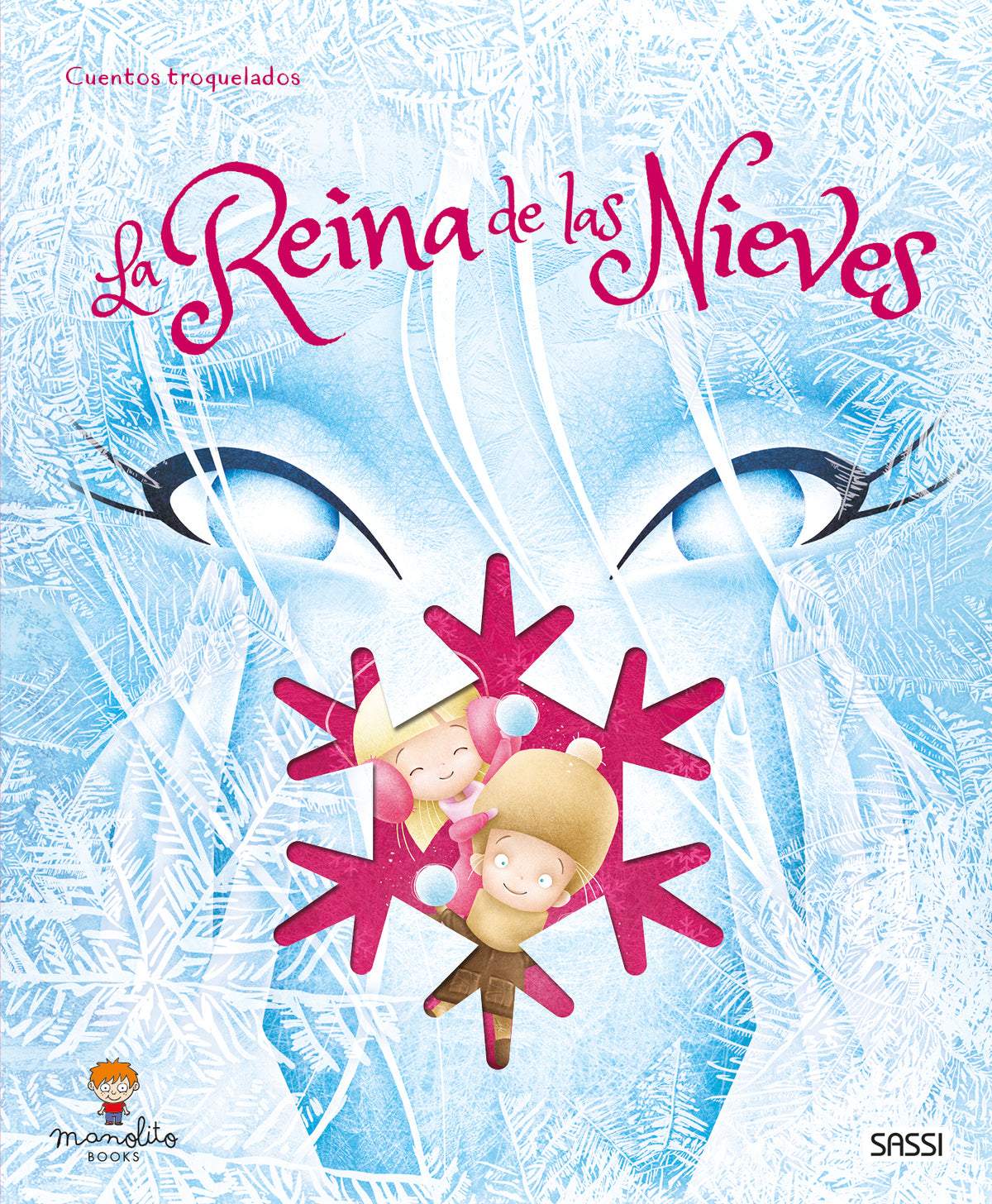 La reina de las nieves