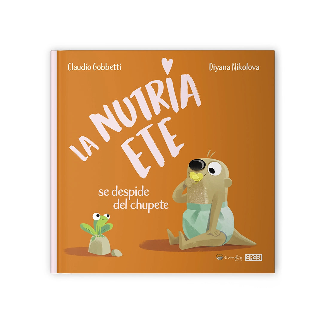 La nutria ete se despide del chupete